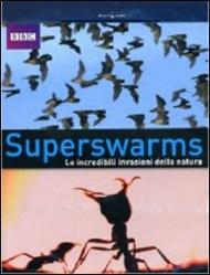 Super Swarms