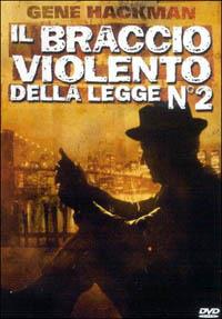 Il braccio violento della legge 2<span>.</span> Special Edition di John Frankenheimer - DVD