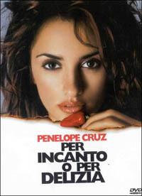 Per incanto o per delizia di Fina Torres - DVD