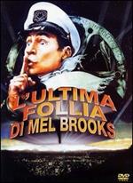 L' ultima follia di Mel Brooks