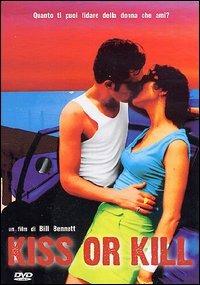 Kiss Or Kill di Bill Bennett - DVD
