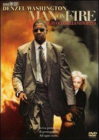 Man on Fire. Il fuoco della vendetta di Tony Scott - DVD