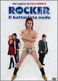 The Rocker. Il batterista nudo di Peter Cattaneo - DVD