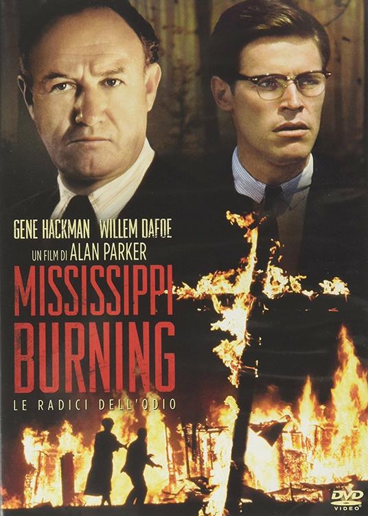 Mississippi Burning. Le radici dell'odio di Alan Parker - DVD