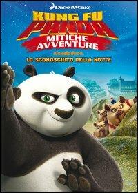 Kung Fu Panda. Mitiche avventure. Vol. 3. Lo sconosciuto della notte - DVD