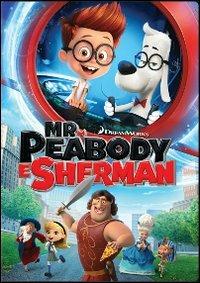 Mr. Peabody e Sherman di Rob Minkoff - DVD