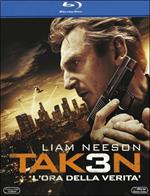 Taken 3. L'ora della verità