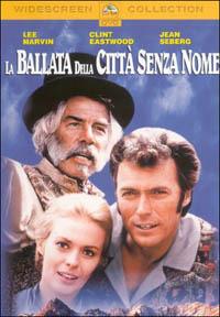 La ballata della città senza nome di Joshua Logan - DVD