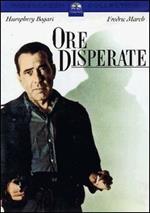 Ore disperate (DVD)