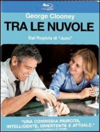 Tra le nuvole di Jason Reitman - Blu-ray