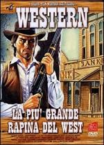 La più grande rapina del West (DVD)