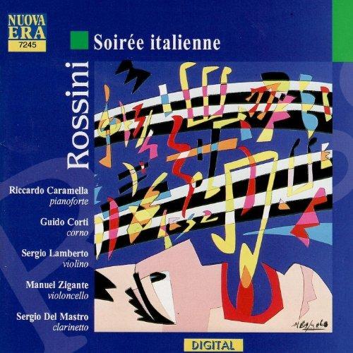 Soirée Italienne - CD Audio di Gioachino Rossini