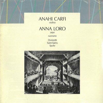 Anahi Carfi & Anna Loro - Vinile LP di Gaetano Donizetti,Anna Loro,Anahi Carfi