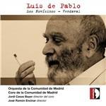 Los Novisimos - Vendaval - CD Audio di Luis De Pablo,José Ramon Encinar,Orquesta de la Comunidad de Madrid