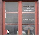 Romance sans paroles - CD Audio di Lao Silesu,Roberto Piana