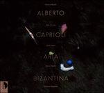Aria bizantina - CD Audio di Roberto Caprioli