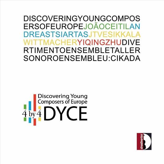 4 By 4 Dyce: Discovering Young Composers Of Europe - CD Audio