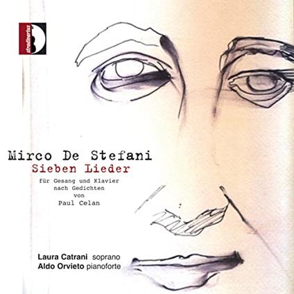 Sieben Lieder - CD Audio di Mirco De Stefani