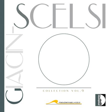 Scelsi collection vol.9 - CD Audio di Giacinto Scelsi
