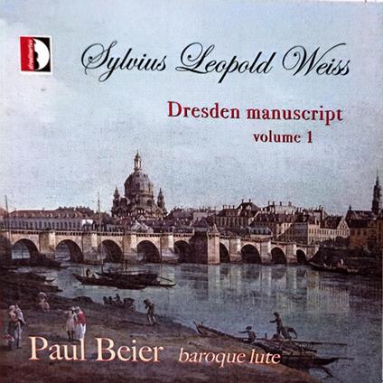 Dresden manuscript vol.1 - CD Audio di Sylvius Leopold Weiss