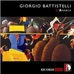 L'Anarca - CD Audio di Giorgio Battistelli