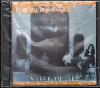 Il Capitano Della Masnada - CD Audio di Marcello Pieri