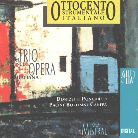 Il Trio Dell'Opera Italia - CD Audio
