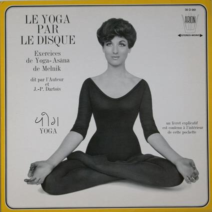 Le Yoga par le Disque, Exercice de Yoga- Asana de Melnik - Vinile LP