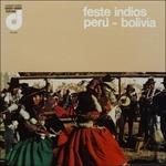 Feste Indios, Perù - Bolivia - Vinile LP