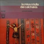 La Misa Criolla Dei Calchakis - Vinile LP