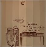 Quattro Concerti per Strumenti Rari - Concerto in Fa Maggiore Op.4 n.6 (Special Edition)