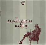 Il Clavicembalo di Rameau - Pièces Tratti Dalle Suites per Clavicembalo (Special Edition)