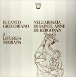 Il Canto Gregoriano n.3 "liturgia Mariana" - Vinile LP
