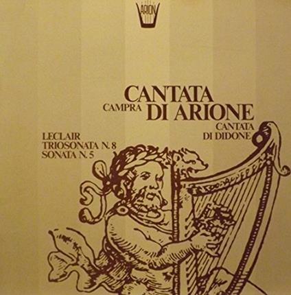 Cantate. Arion, Didone - Vinile LP di André Campra