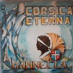 Corsica Eterna, A Mannella
