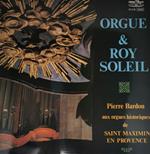 Orgue & Roy Soleil