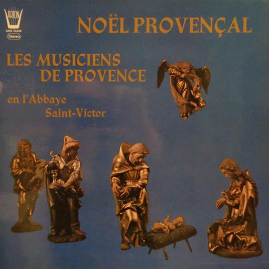 Noel Provencal, Les Musiciens De Provence - Vinile LP