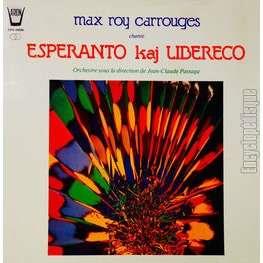 Esperanto Kaj Libereco, Max Roy Carrouges - Vinile LP