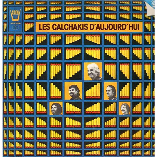 Les Calchakis D'Aujourd'hui, Cantata Para Un Hombre Libre - Vinile LP