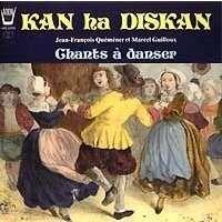 Kan Ha Diskan, Chants A Danser - Vinile LP