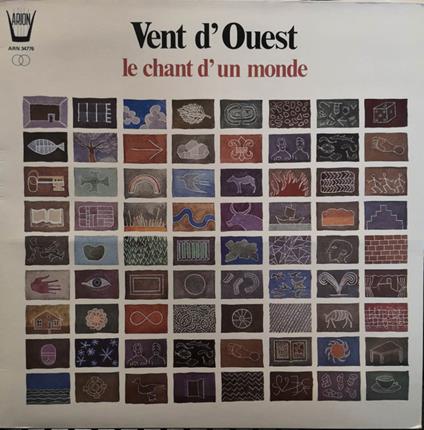 Vent d'Ouest, Le chant d'un monde - Vinile LP
