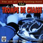 L'Art de la Trompe de Chasse, Le Debuche De Paris