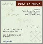 Puncta Nova - CD Audio di Orchestra Internazionale Radiofonica di Sofia,Daniele Cristiano Iafrate