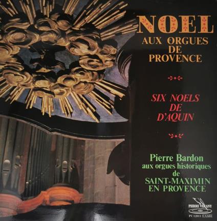 Noel Aux Orgues De Provence - Vinile LP di Louis Claude Daquin