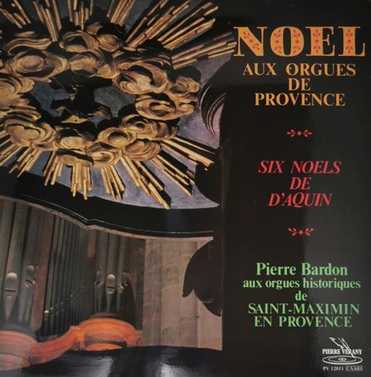 Noel Aux Orgues De Provence - Vinile LP di Louis Claude Daquin