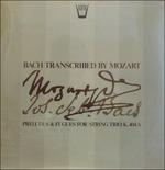 Bach Transcribed By Mozart - Preludes & Fugues for String Trio K 404a (Special Edition)