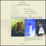 Il Tabarro - Suor Angelica - Gianni Schicchi - CD Audio di Giacomo Puccini