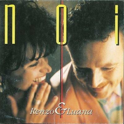 Noi - CD Audio di Renzo e Luana