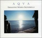 Aqua - CD Audio di Ermanno Maria Signorelli