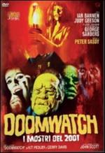Doomwatch. I mostri del 2001